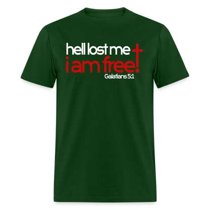 Hell Lost Me I Am Free - forest green