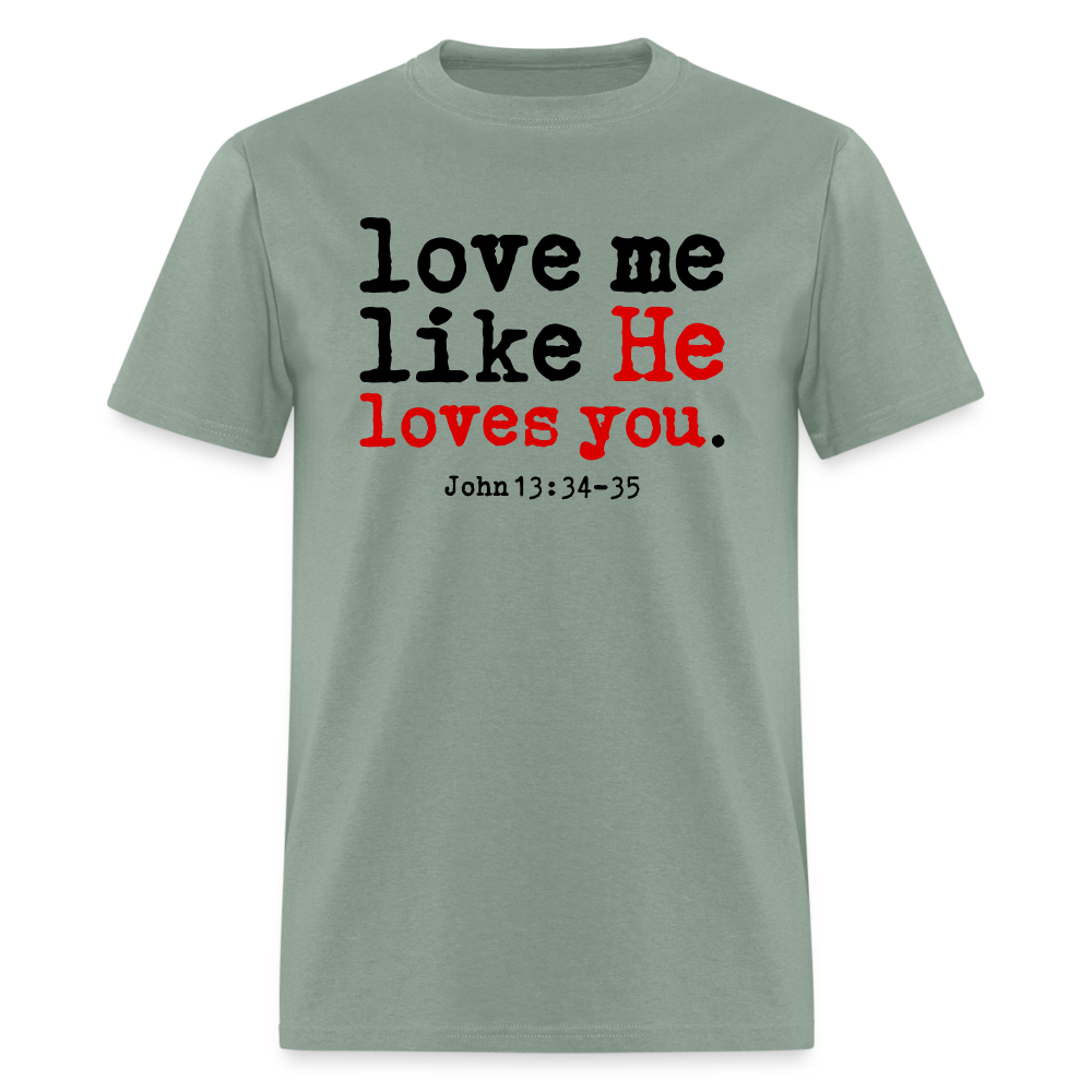 Love Me Like He Loves You - sage