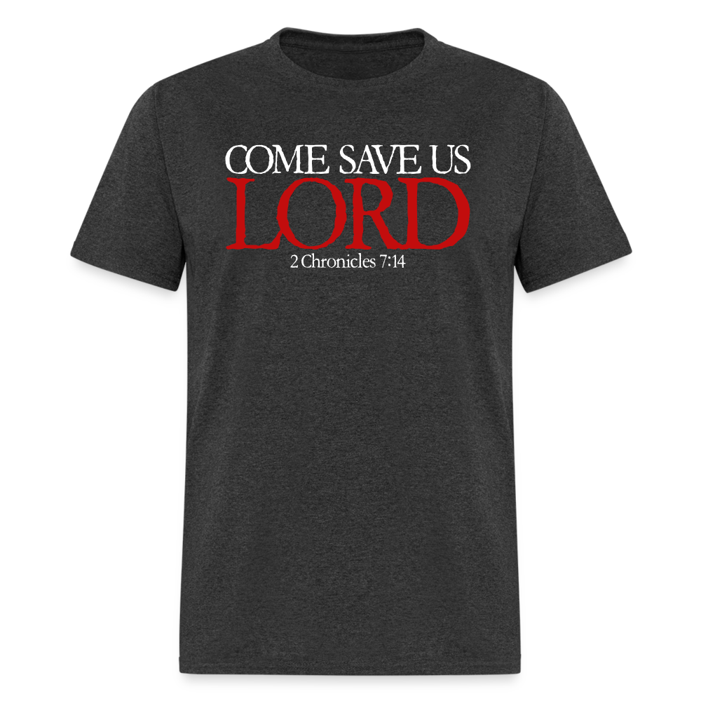 Come Save Us Lord - heather black
