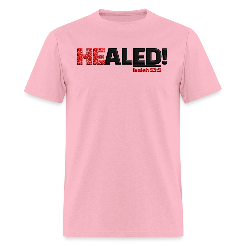 He Healed - pink