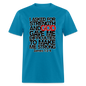 I Asked For Strength - turquoise