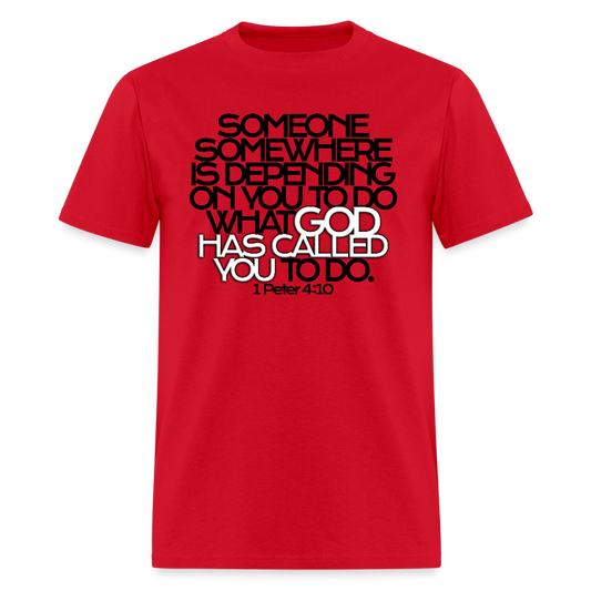 God Has Called You - red