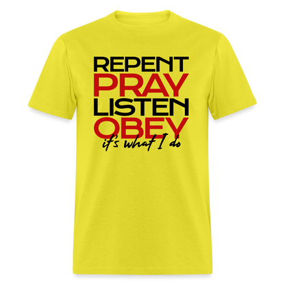 Repent Pray Listen Obey - yellow