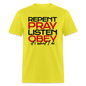 Repent Pray Listen Obey - yellow