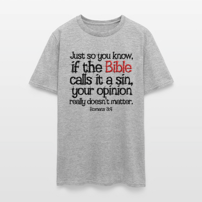 If the Bible Calls it a Sin - heather gray
