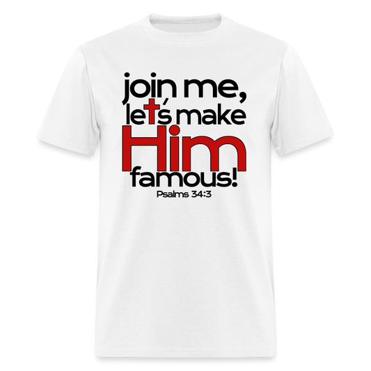 Let's Make Him Famous - white