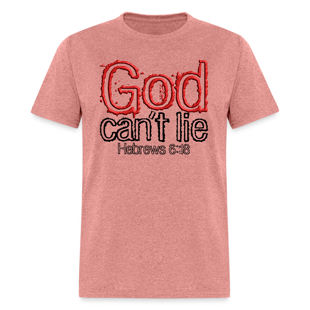 God Can't Lie - heather mauve