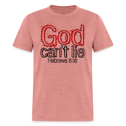 God Can't Lie - heather mauve