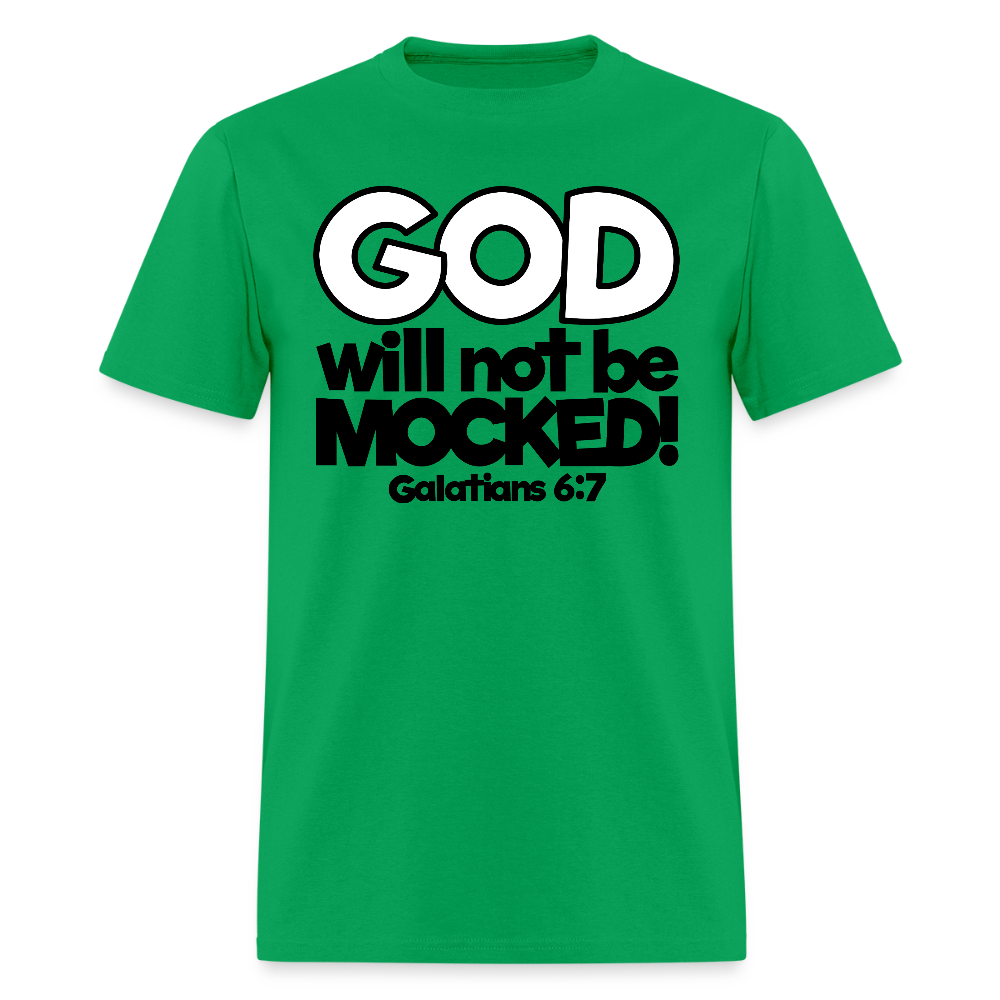 God Will Not Be Mocked - bright green