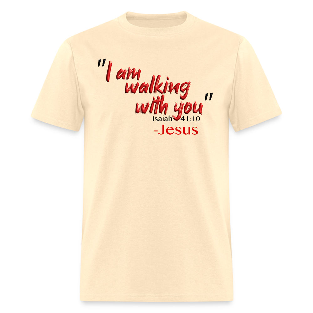I Am Walking With You - natural