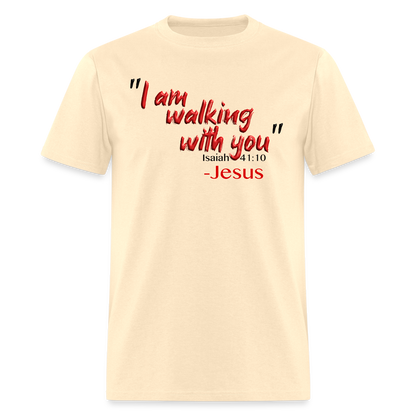 I Am Walking With You - natural