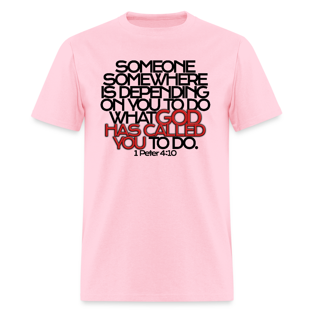 God Has Called You - pink