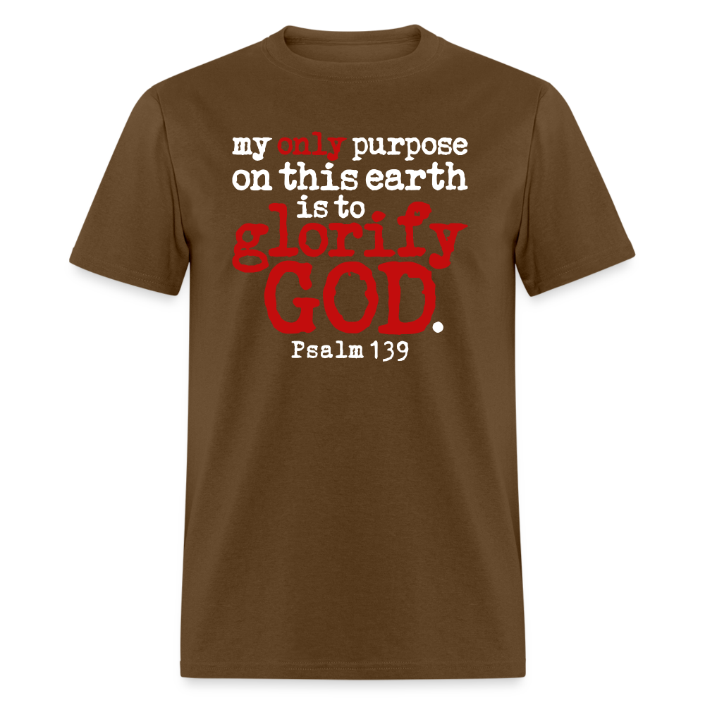 Only Purpose Glorify God - brown