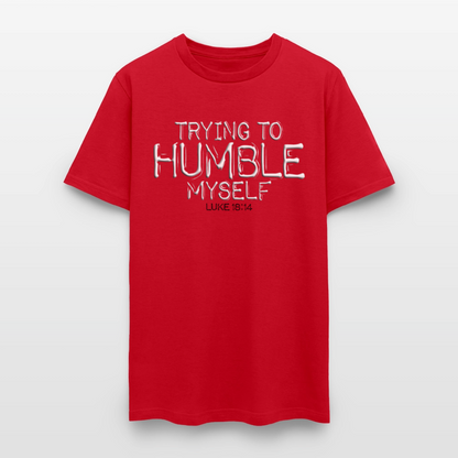 Trying to Humble Myself - red