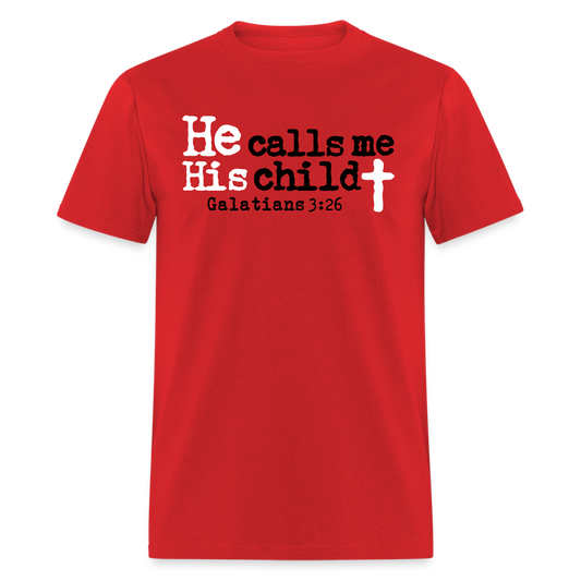 He Calls Me His Child - red