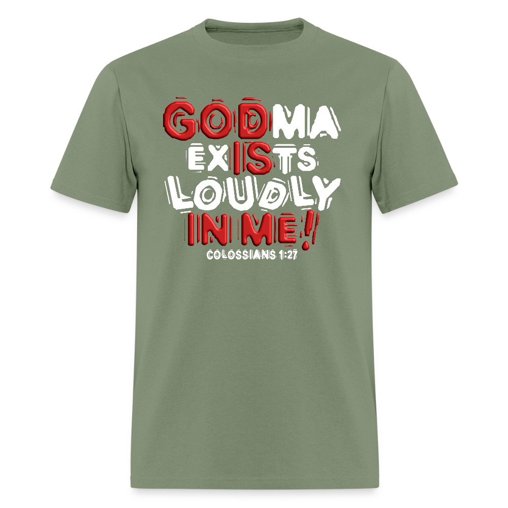 Godma Exists Loudly In Me - military green