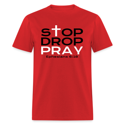 Stop Drop Pray - red