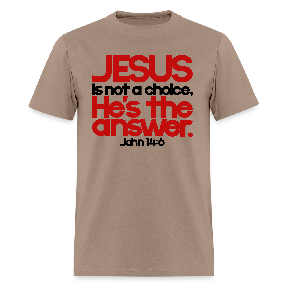Jesus Is the Answer - brown savana