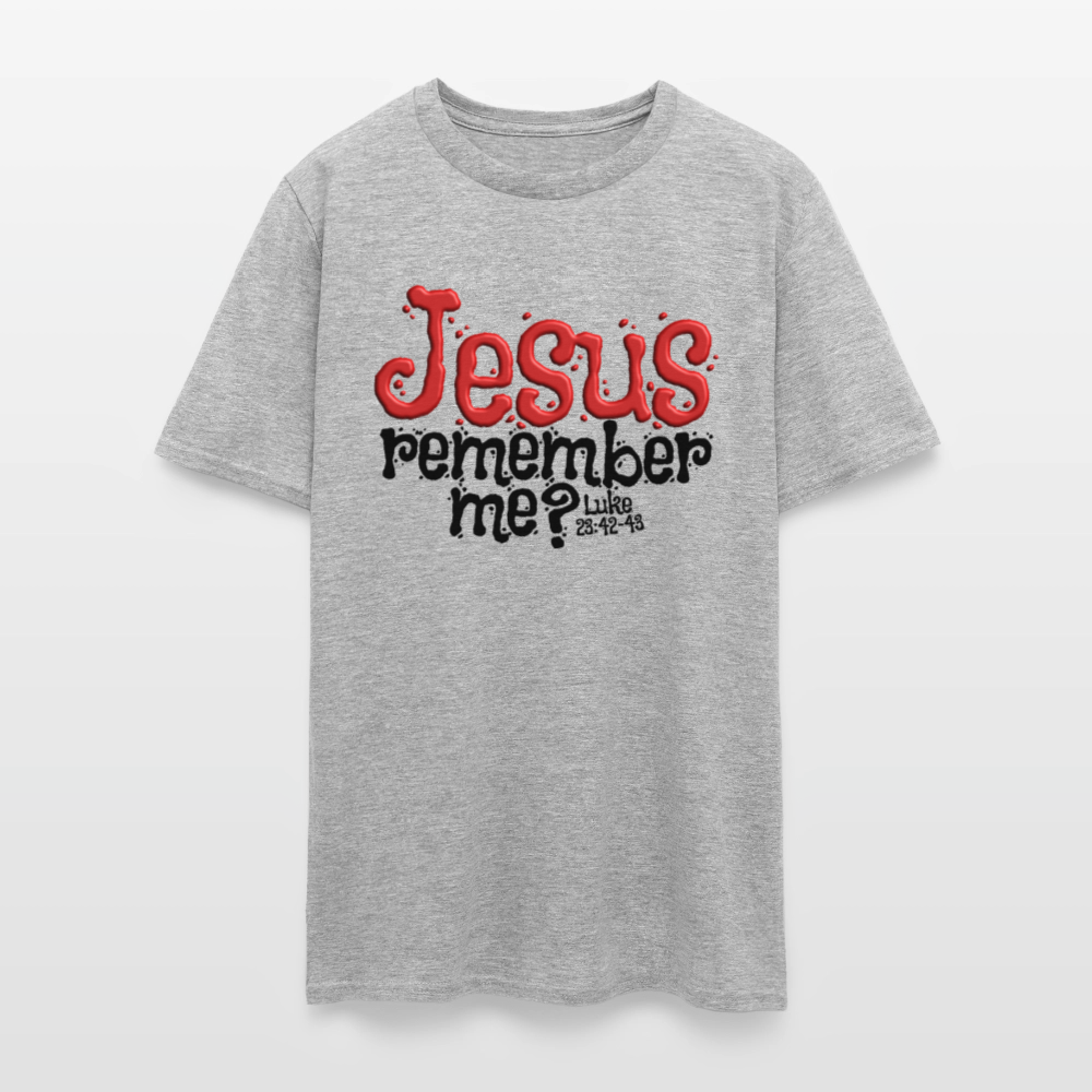 Jesus Remember Me - heather gray