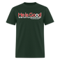 He Is Good When I Am Not - forest green