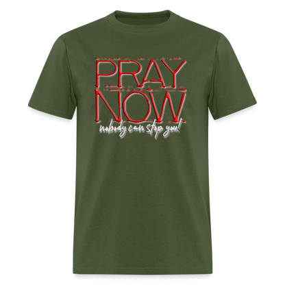 Pray Now - military green