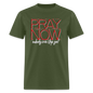 Pray Now - military green