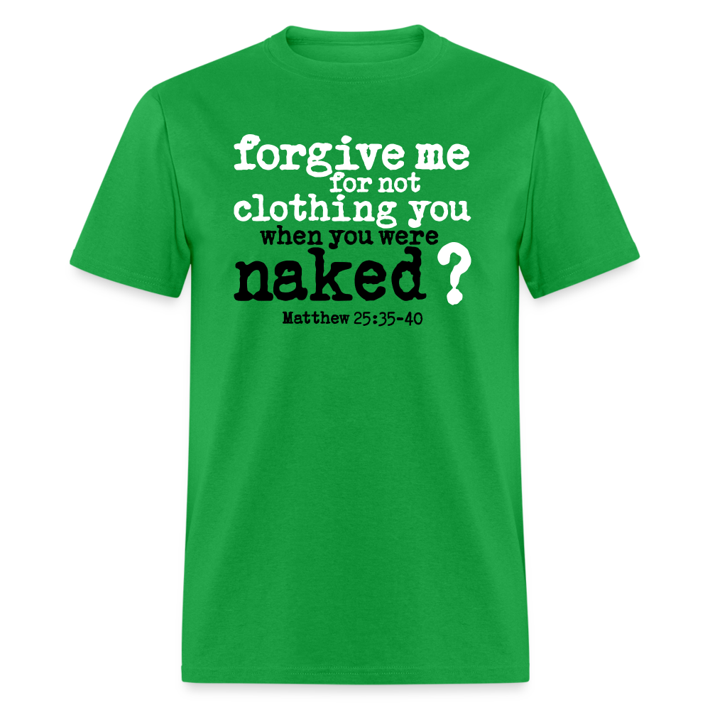 Forgive For Not Clothing - bright green