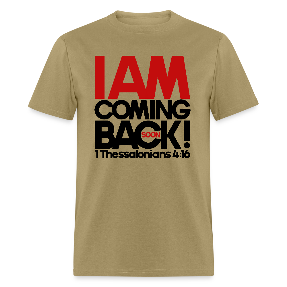 I Am Coming Back - khaki