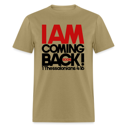 I Am Coming Back - khaki