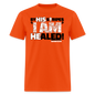 By His Stripes I Am Healed - orange