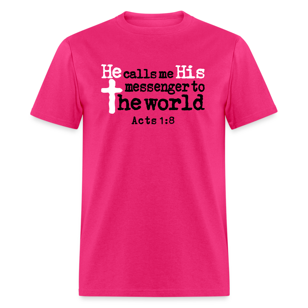 He Calls Me Messenger - fuchsia