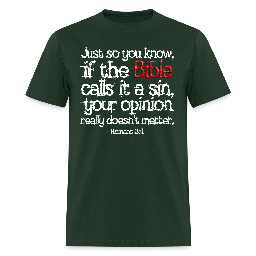 If the Bible Calls it a Sin - forest green