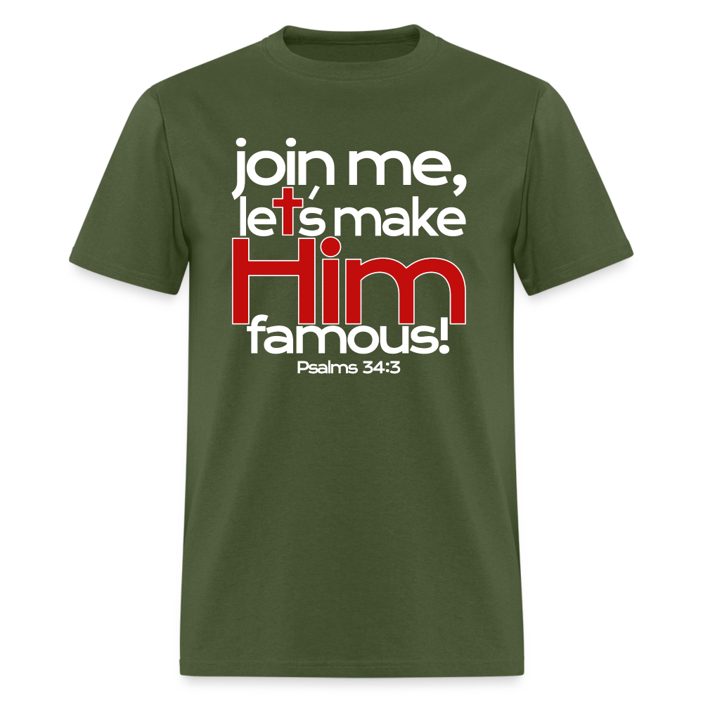 Let's Make Him Famous - military green