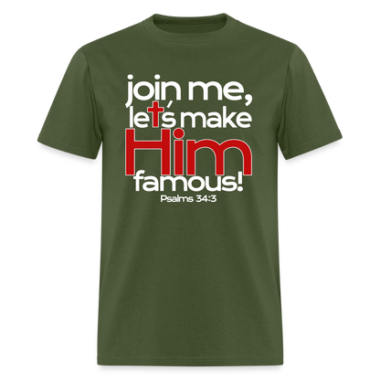 Let's Make Him Famous - military green