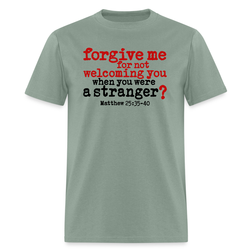 Forgive For Not Welcoming - sage
