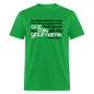 God Calls Your Name - bright green