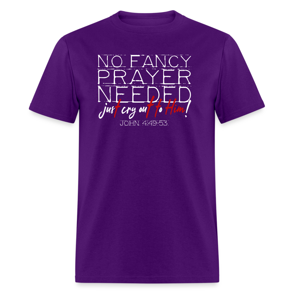 No Fancy Prayer Needed - purple