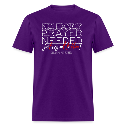 No Fancy Prayer Needed - purple