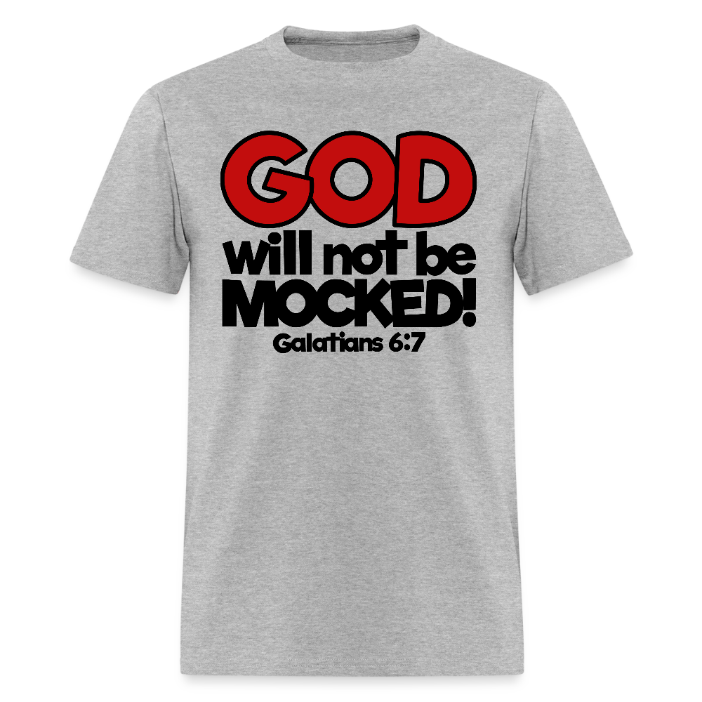 God Will Not Be Mocked - heather gray