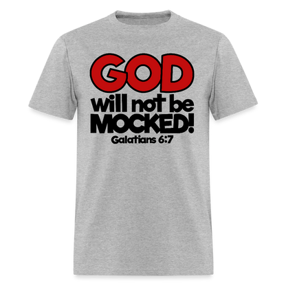 God Will Not Be Mocked - heather gray