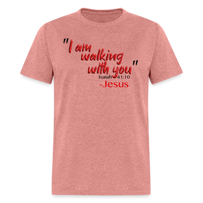I Am Walking With You - heather mauve