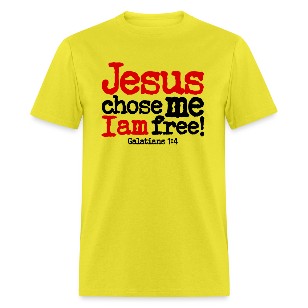 Jesus Chose Me, I Am Free - yellow