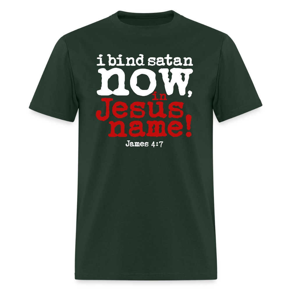 Bind Satan Now - forest green