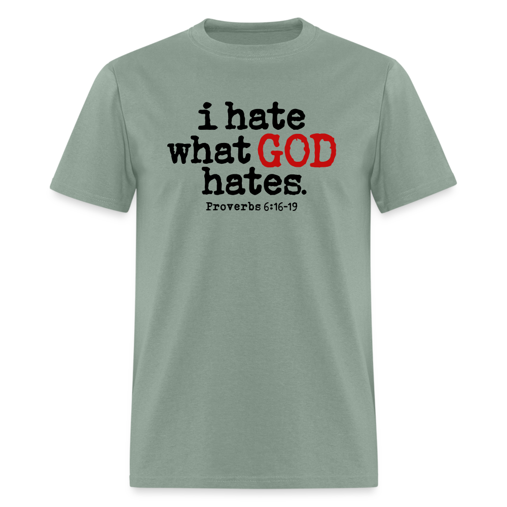 I Hate What God Hates - sage