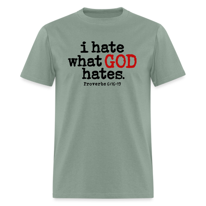 I Hate What God Hates - sage