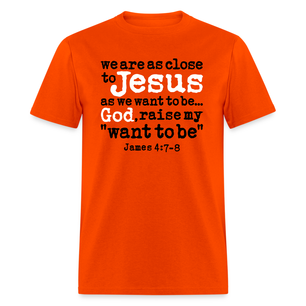 God Raise My Want To Be - orange
