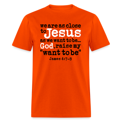 God Raise My Want To Be - orange