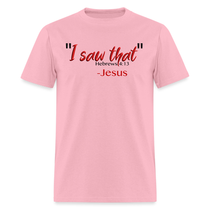 I Saw That - pink