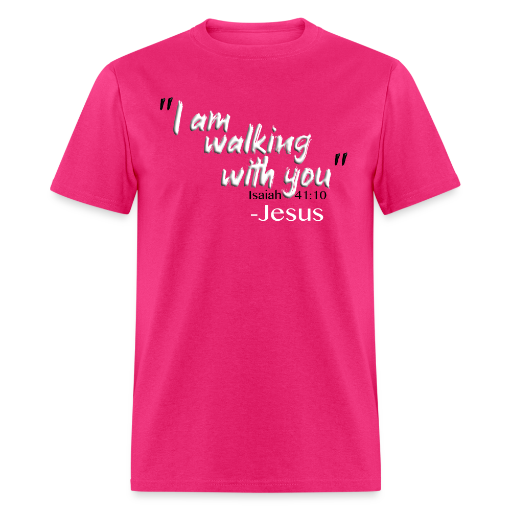 I Am Walking With You - fuchsia