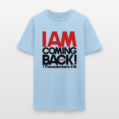 I Am Coming Back - powder blue